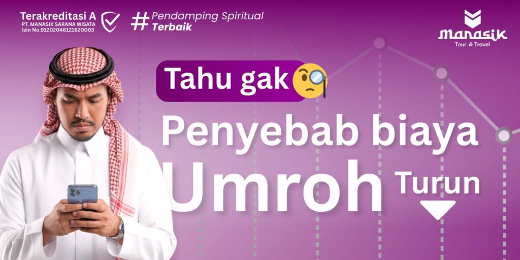 Ingin tahu penyebab biaya umroh naik turun? Baca penjelasan lengkapnya di sini untuk informasi terbaik. Cocok untuk calon jamaah.