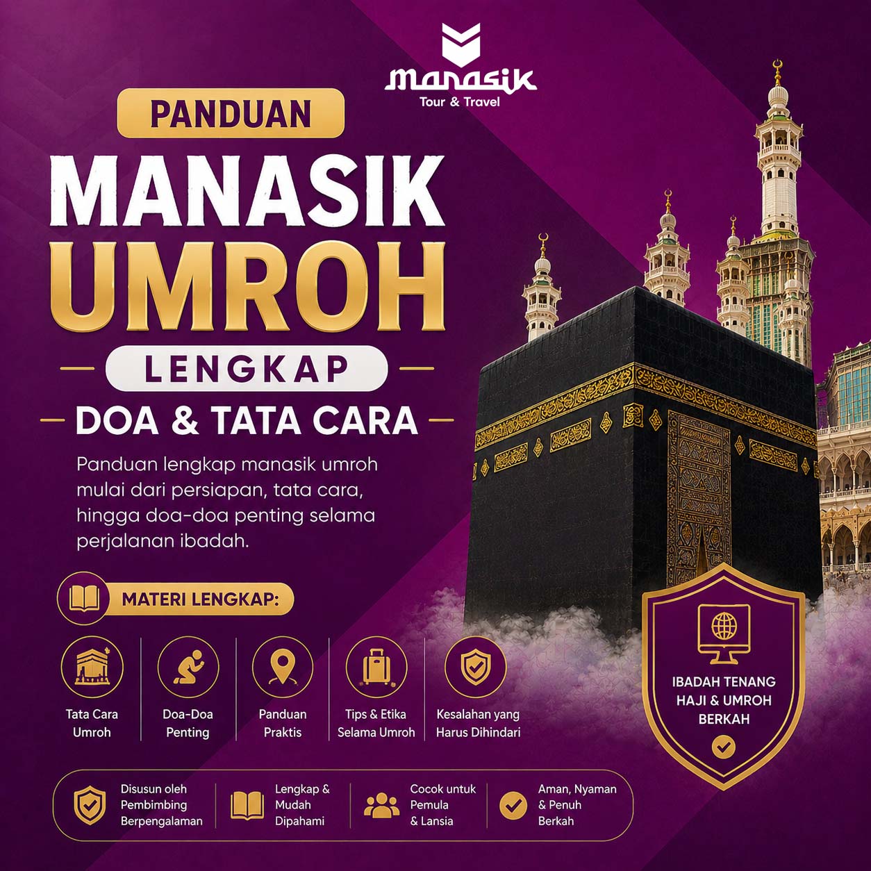 Panduan manasik umroh bersama pembimbing ibadah Manasik Tour