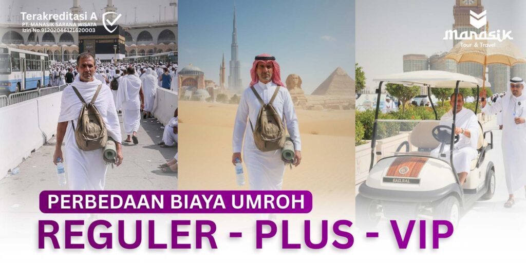 Perbedaan biaya umroh reguler, umroh plus, dan paket VIP. Ketahui fasilitas, hotel, dan layanan yang membedakan tiap paket.