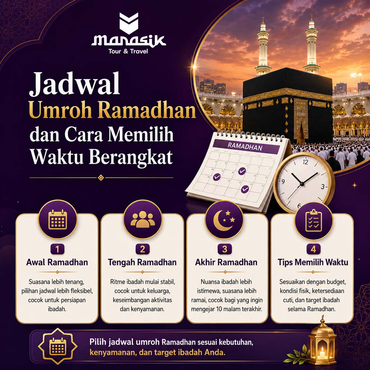 Jadwal Umroh Ramadhan dan Cara Memilih Waktu Berangkat Manasik Tour & Travel
