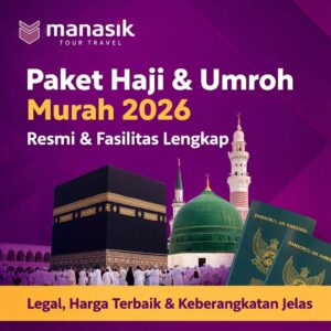 Cari paket haji dan umroh murah 2026? Dapatkan harga terbaik, legal, fasilitas lengkap, dan jadwal keberangkatan jelas.