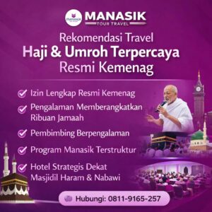 Temukan travel haji dan umroh terpercaya, resmi Kemenag, berizin lengkap, dan berpengalaman agar ibadah aman & nyaman.