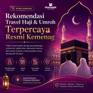 Rekomendasi Travel Haji & Umroh Terpercaya Resmi Kemenag