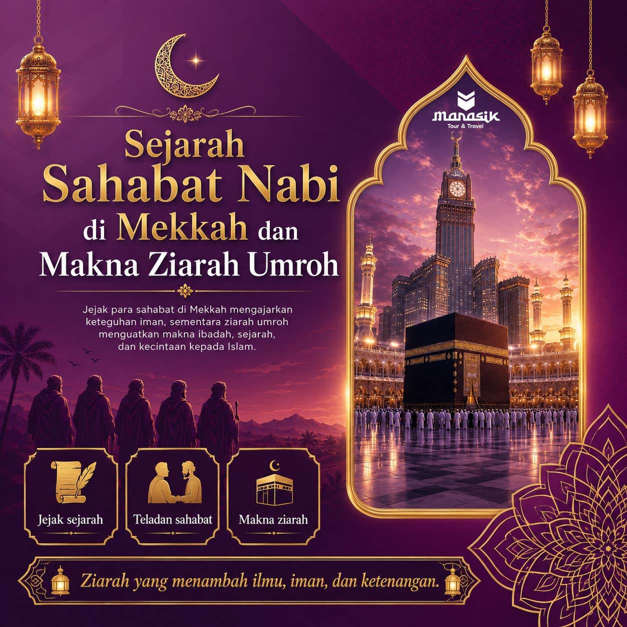 Pelajari sejarah sahabat Nabi di Mekkah
