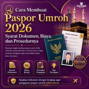 Cara Membuat Paspor Umroh 2026 Syarat Dokumen, Biaya, dan Prosedurnya