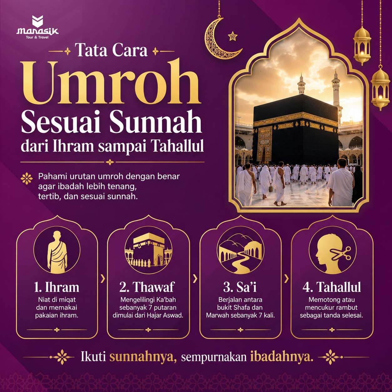 Pelajari tata cara umroh sesuai sunnah dari ihram, thawaf, sa’i, hingga tahallul