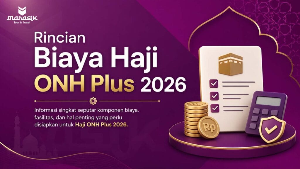 Rincian Biaya Haji ONH Plus