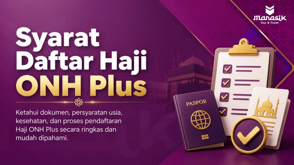 Syarat Daftar Haji ONH Plus