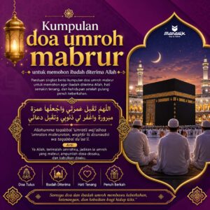Kumpulan doa umroh mabrur untuk memohon ibadah diterima Allah