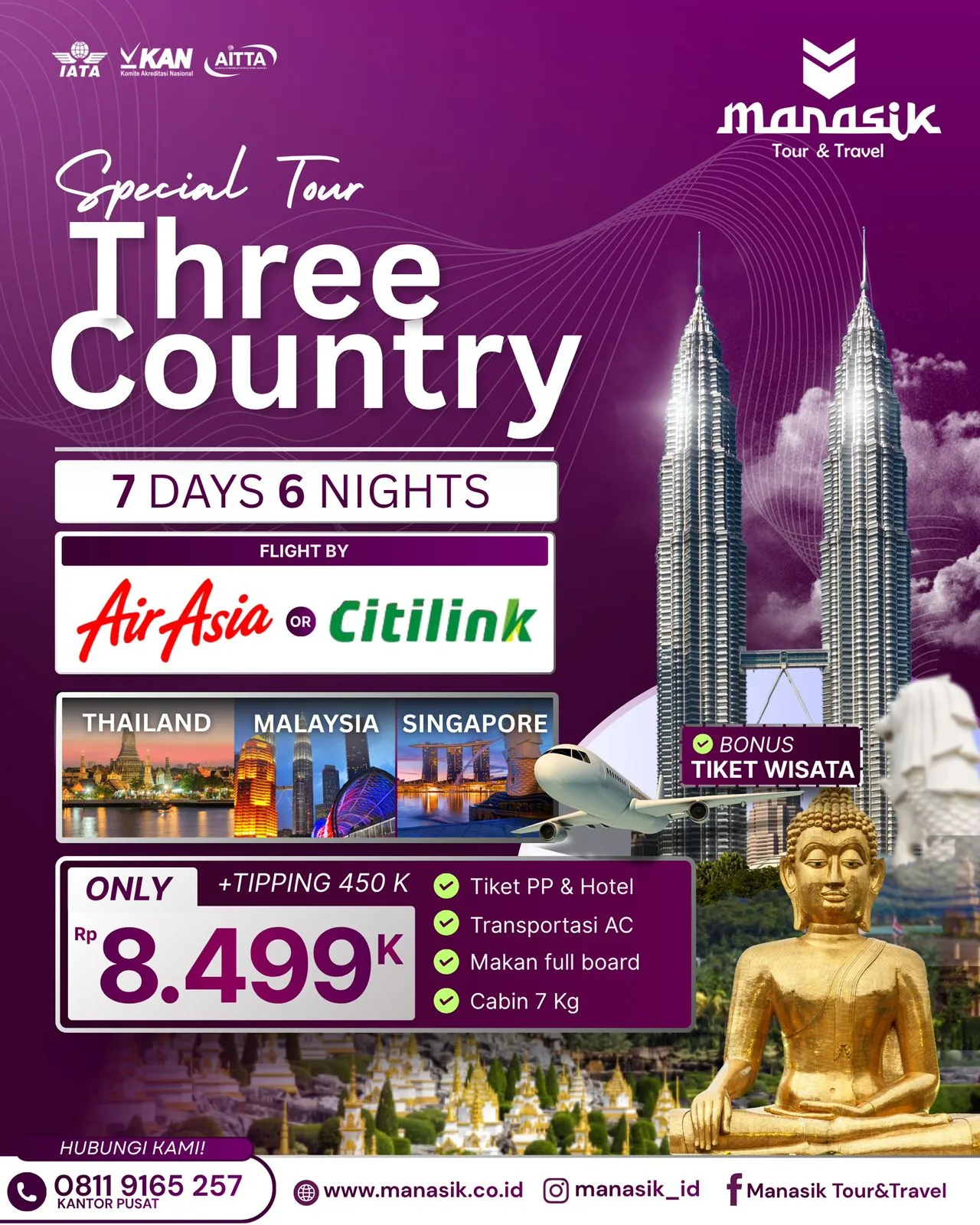 Flyer Paket Tour 3 Negara Thailand Malaysia Singapore 7 Hari 6 Malam Manasik