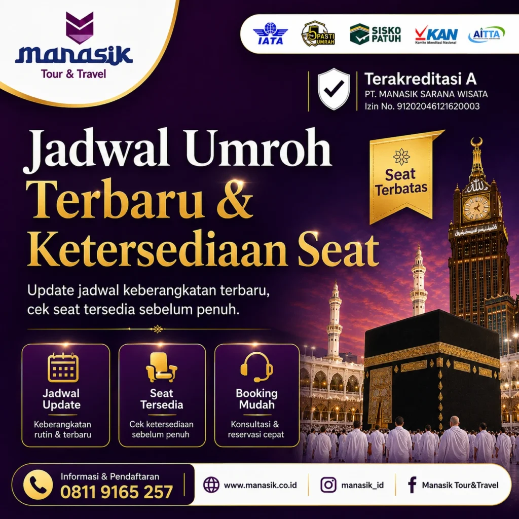 Jadwal Umroh terbaru dan ketersediaan seat Manasik Tour dan Travel