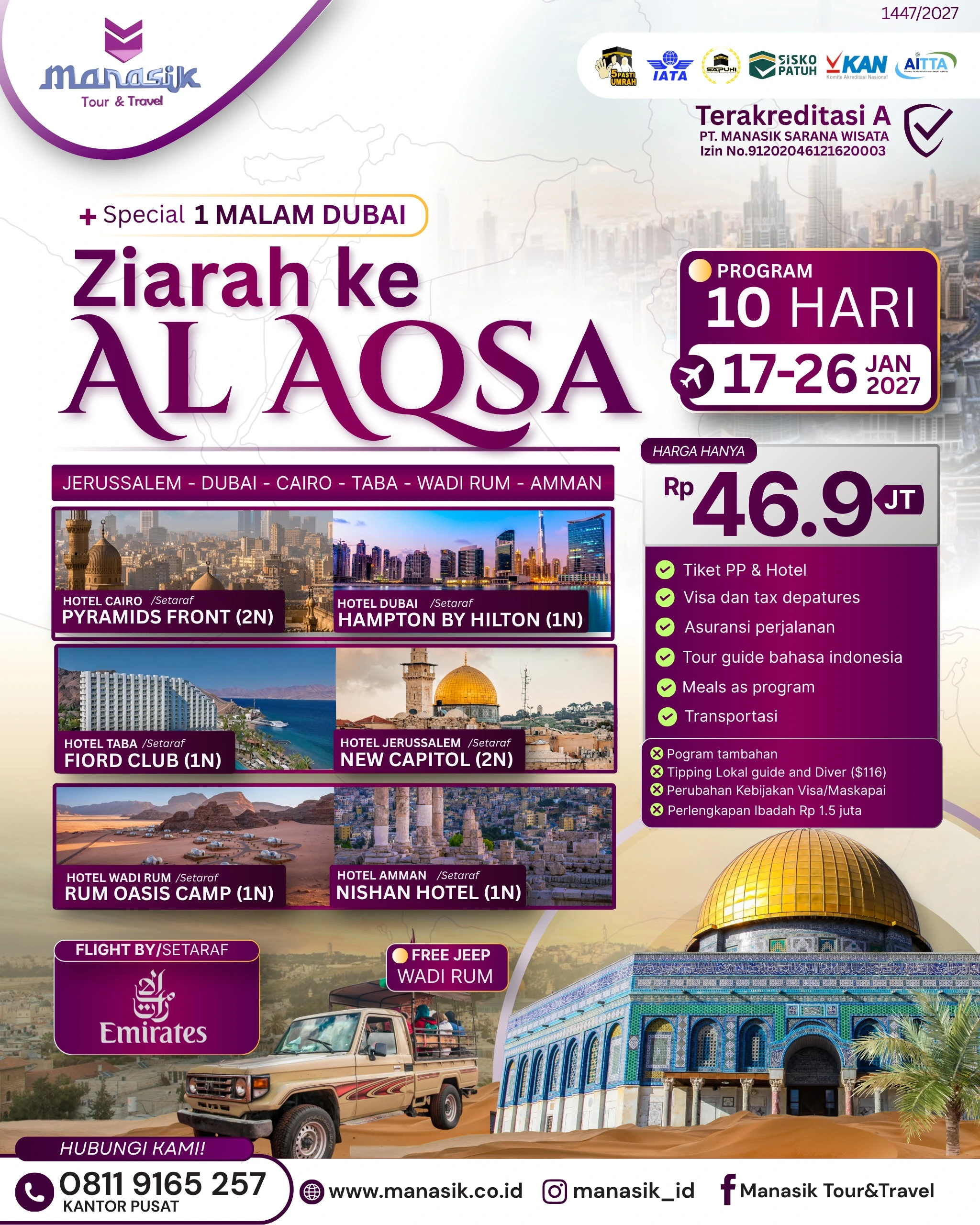 Paket Tour Al Aqsa 10 Hari Special 1 Malam Dubai 17–26 Januari 2027 bersama Manasik