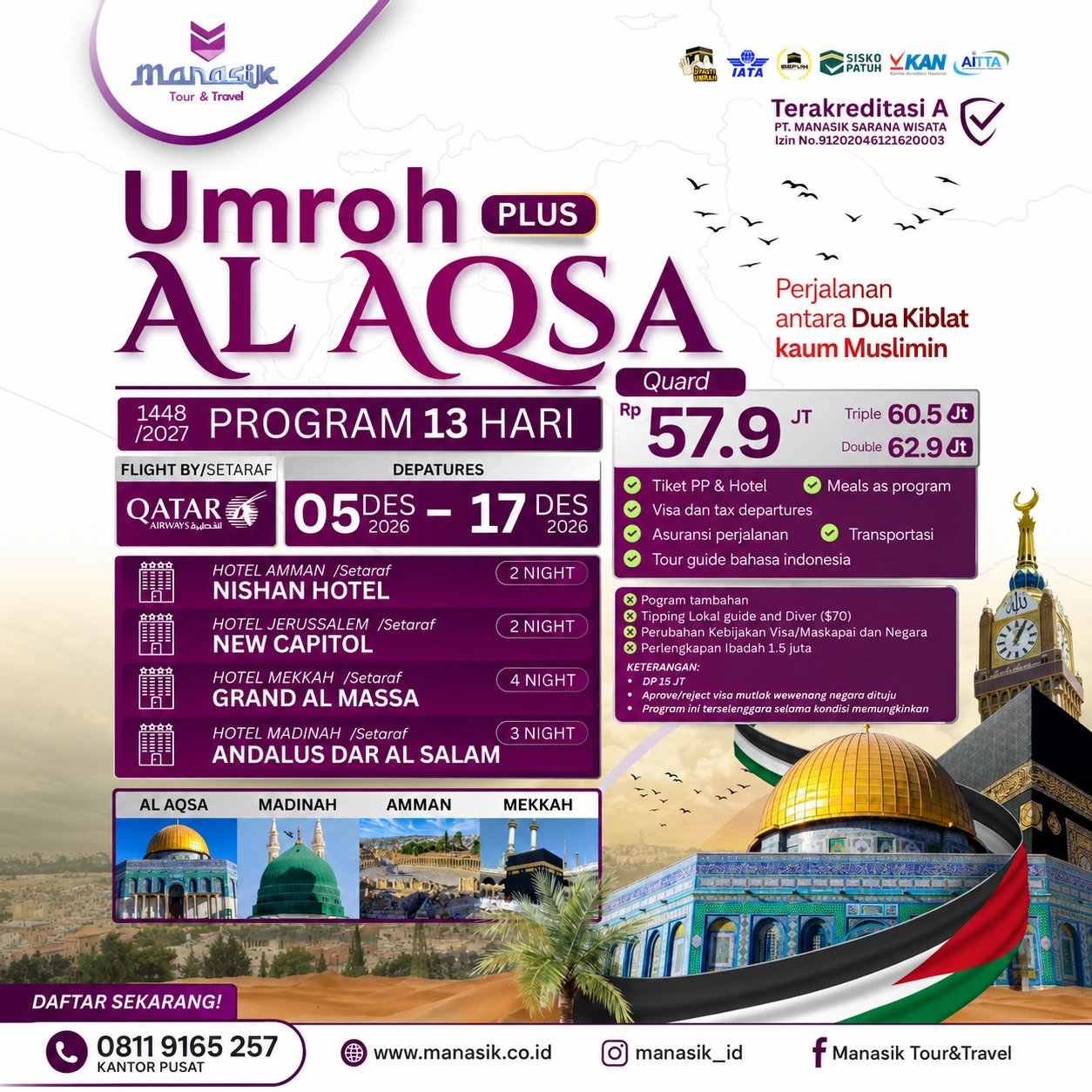 Paket Umroh Plus Al Aqsa Manasik dengan tiga pilihan jadwal keberangkatan